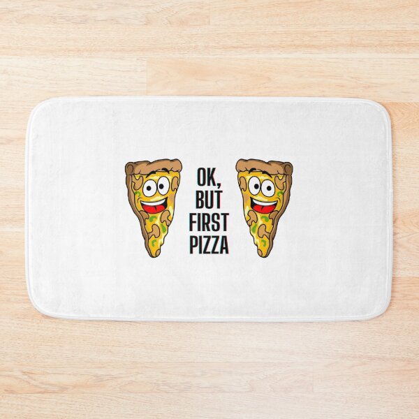 Item preview, Ok But First Pizza designed and sold by CRAZY-T.
