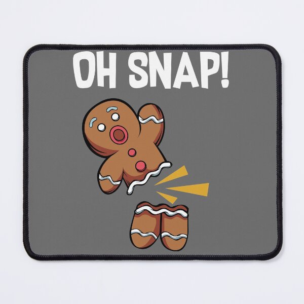 Item preview, Oh Snap Funny Gingerbread Man Cookie for Christmas, Oh, Snap, Funny, Gingerbread, Man, Cookie, for, Christmas designed and sold by Druss2Anato.