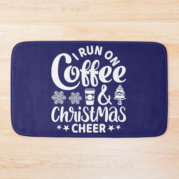 Item preview, I Run on Coffee and Christmas Cheer, Christmas design, Christmas, Coffee design, Coffee designed and sold by graphic-genie.