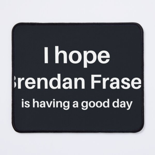 Item preview, I love Brendan Fraser designed and sold by EthanoMarcus.
