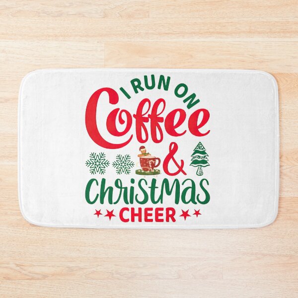 Item preview, I Run on Coffee and Christmas Cheer, Christmas design, Christmas, Coffee design, Coffee designed and sold by graphic-genie.