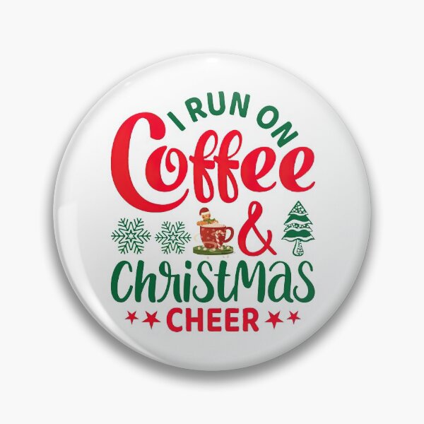 Item preview, I Run on Coffee and Christmas Cheer, Christmas design, Christmas, Coffee design, Coffee designed and sold by graphic-genie.