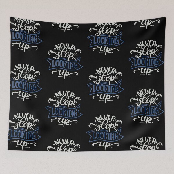 Item preview, Never Stop Looking Up designed and sold by FOX1999-Design.