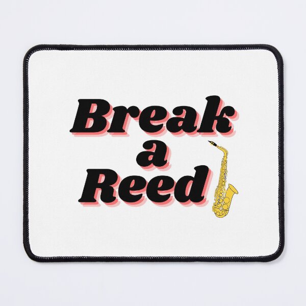 Item preview, Break a Reed! Good Luck for Musicians | Musician Life | Musician Joke | Auditions, Concerts | Saxophone designed and sold by 732Studio.
