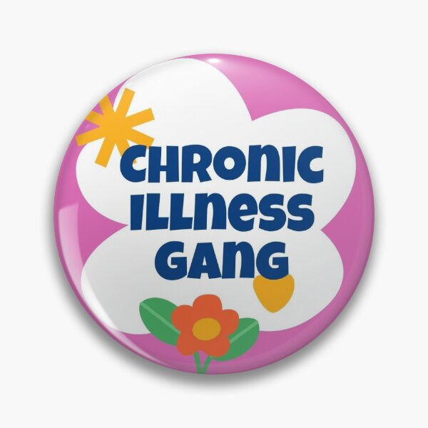 Item preview, Chronic Illness Gang designed and sold by MoiraGrace.