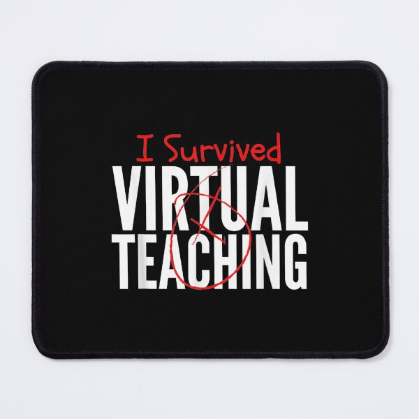 Item preview,  Survived Virtual Teaching Teachers Students Back School designed and sold by donnagia.
