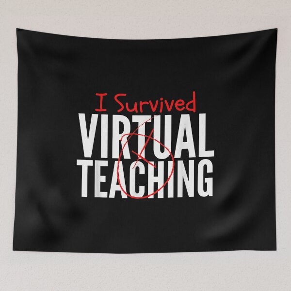 Item preview,  Survived Virtual Teaching Teachers Students Back School designed and sold by donnagia.