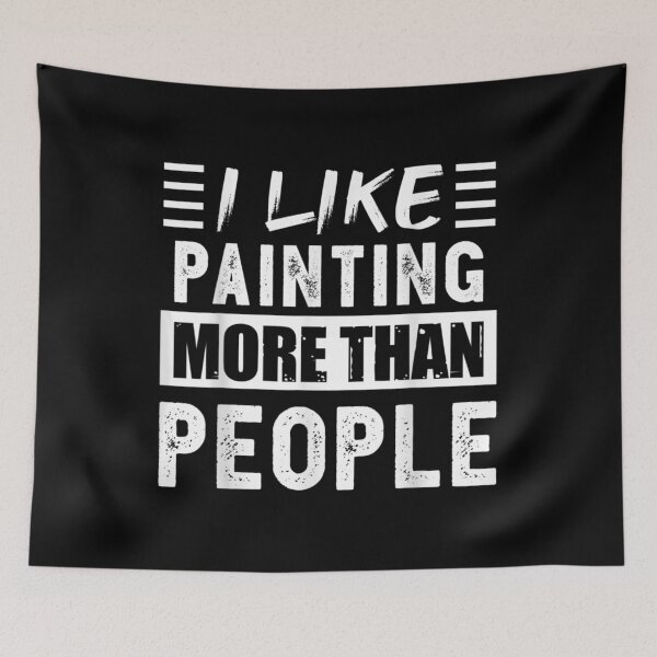 Item preview,  Like Painting More Than People Funny designed and sold by donnagia.