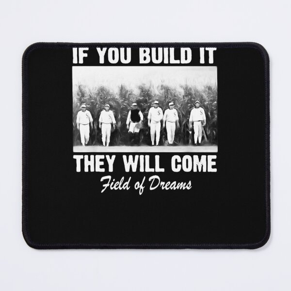 Item preview, If You Build it They Will Come Field-of-Dreams designed and sold by ROSEPHOTOGRAP.
