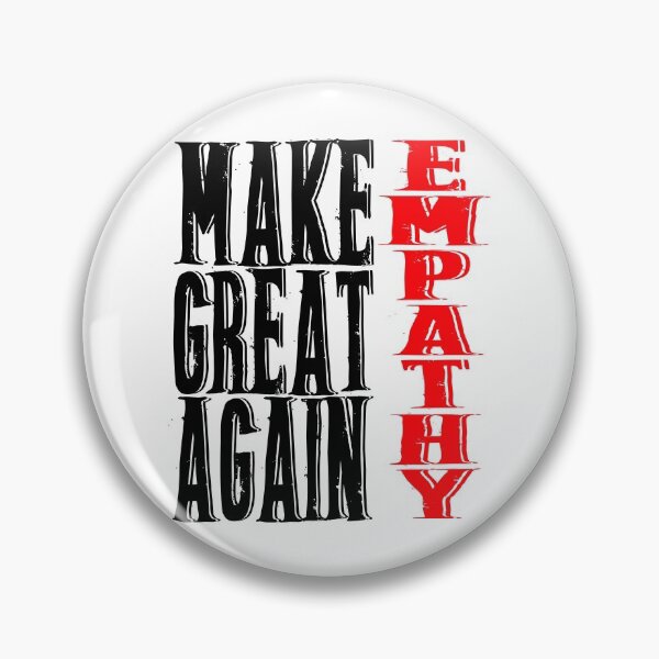 Item preview, Make Empathy Great Again (Black) designed and sold by superdumb70.