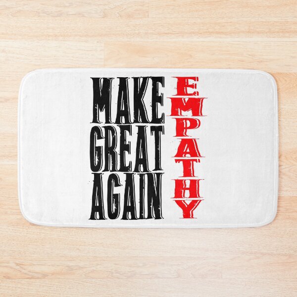 Item preview, Make Empathy Great Again (Black) designed and sold by superdumb70.