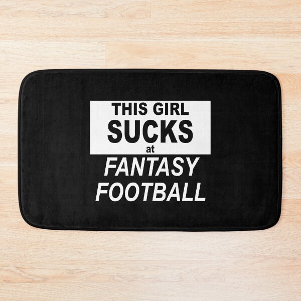 Item preview, This girl SUCKS at fantasy football designed and sold by NadyaCC.