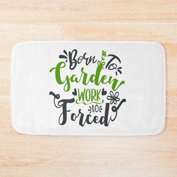 Item preview, Born to Garden Work Forced designed and sold by FOX1999-Design.