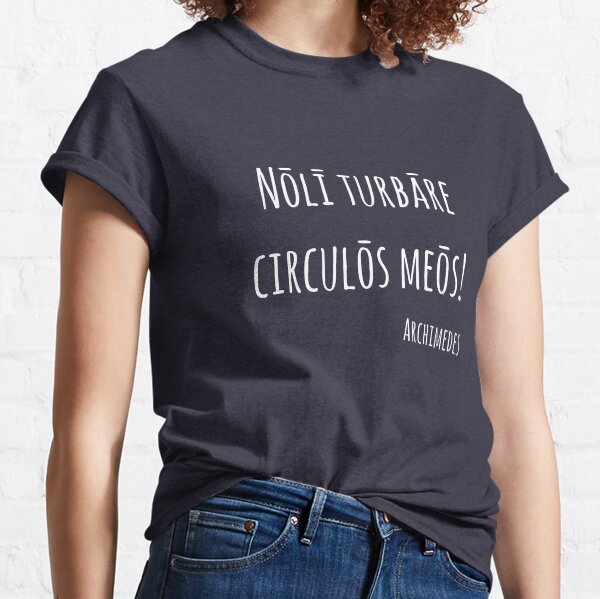 Do not disturb my circles! Classic T-Shirt