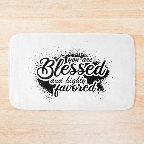 Item preview, You are Blessed and highly favored designed and sold by IAmTailorMade77.