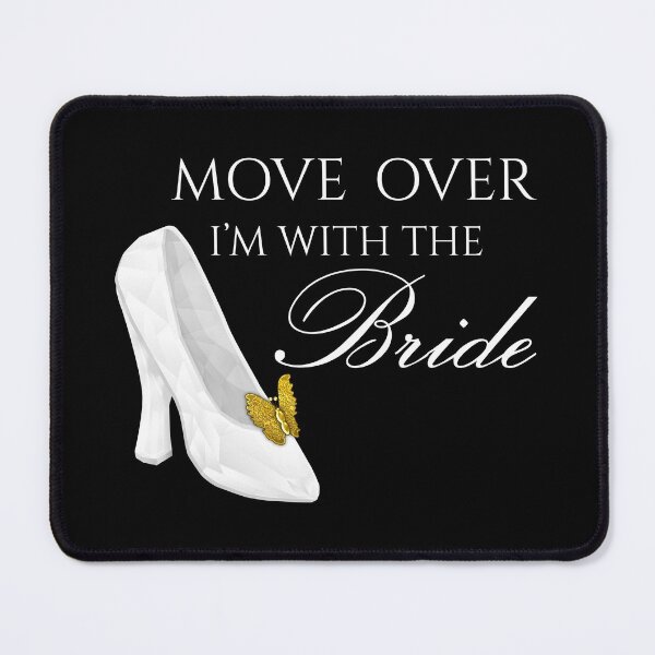 Item preview, Wedding Season Hen Party Trip Bride Squad - Move Over Im With the BRIDE (Black background) designed and sold by talgursmusthave.