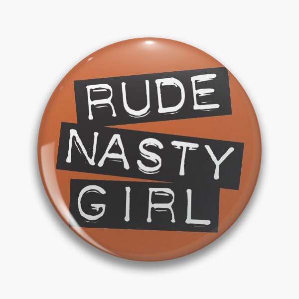 Item preview, A Very Peculiar Practice - Rude Nasty Girl designed and sold by BeyondGraphic.