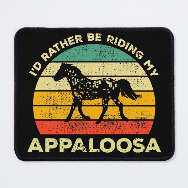 Item preview, I’d Rather Be Riding My Appaloosa Vintage Gift For Appaloosa Horse Owners designed and sold by JokeGysen.