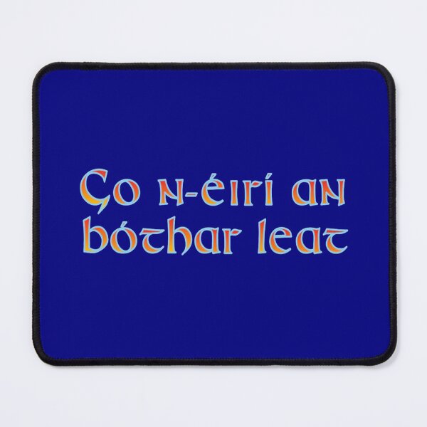 Item preview, Go n-éirí an bóthar leat designed and sold by JockDove.