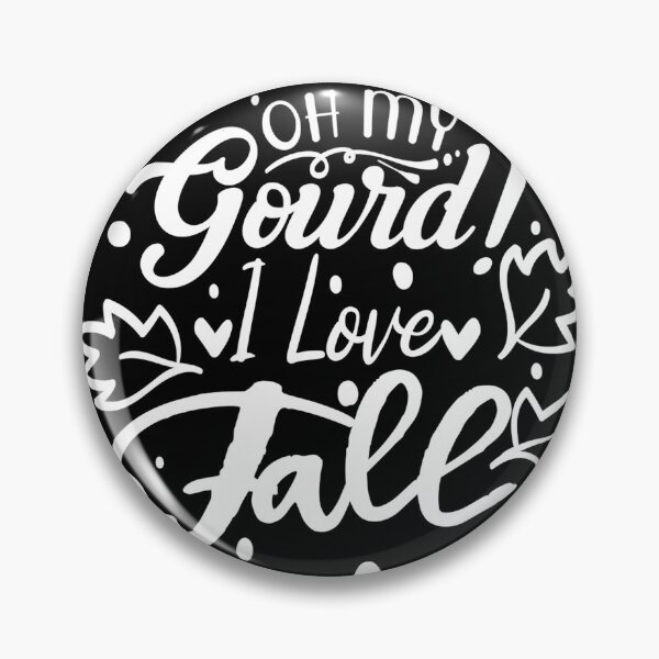 Item preview, Oh My Gourd I Love Fall Dark Edition - Autumn Fall And Halloween designed and sold by Karnefa.
