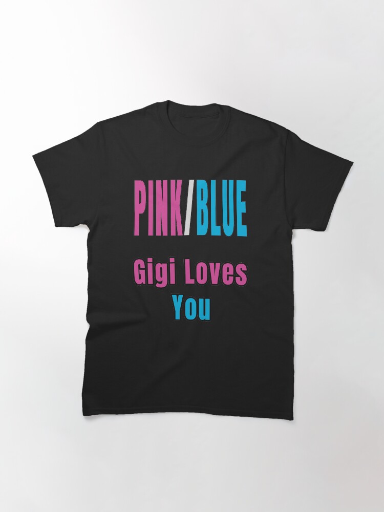 Thumbnail 3 of 7, Classic T-Shirt, Pink Or Blue Gigi Loves You designed and sold by FridPix.