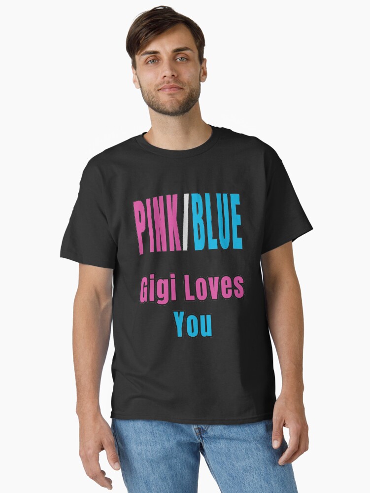 Thumbnail 1 of 7, Classic T-Shirt, Pink Or Blue Gigi Loves You designed and sold by FridPix.