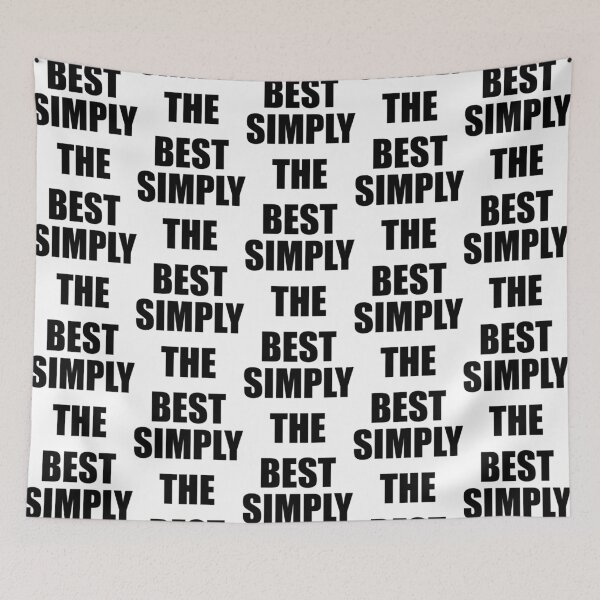 Item preview, Simply The Best Funny Sayings Quotes Classic designed and sold by JuliauBurt.
