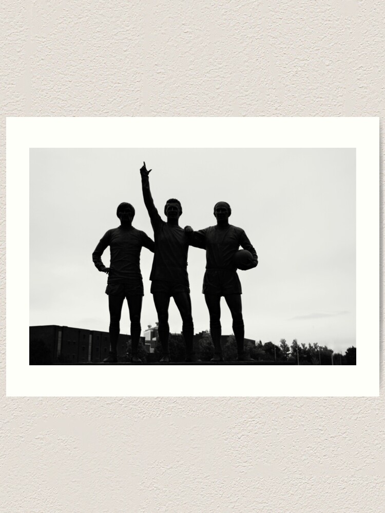 Manchester United Statue The Holy Trinity Best Law Charlton Art Print By Potoilstudios Redbubble