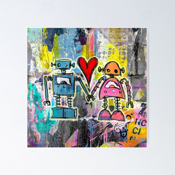 Graffiti Pop Robot Love Poster