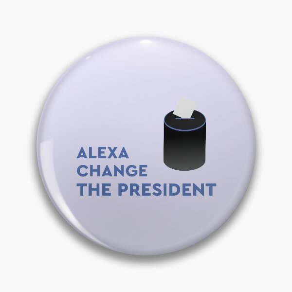 Item preview, Alexa change the president designed and sold by ajamshed.