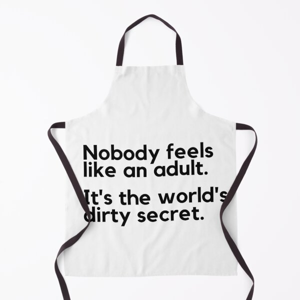 Item preview, Nobody feels like an adult. designed and sold by ijdesigns.
