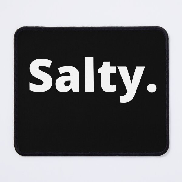 Item preview, Salty. designed and sold by Viral-Style.