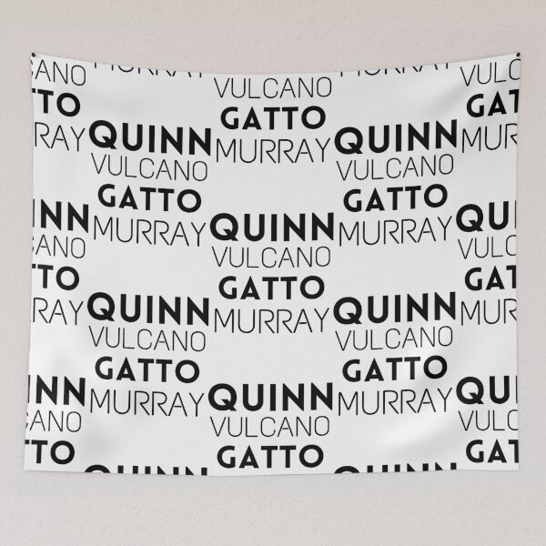 Item preview, Quinn, Vulcano, Gatto, Murray designed and sold by EthanAmanal.