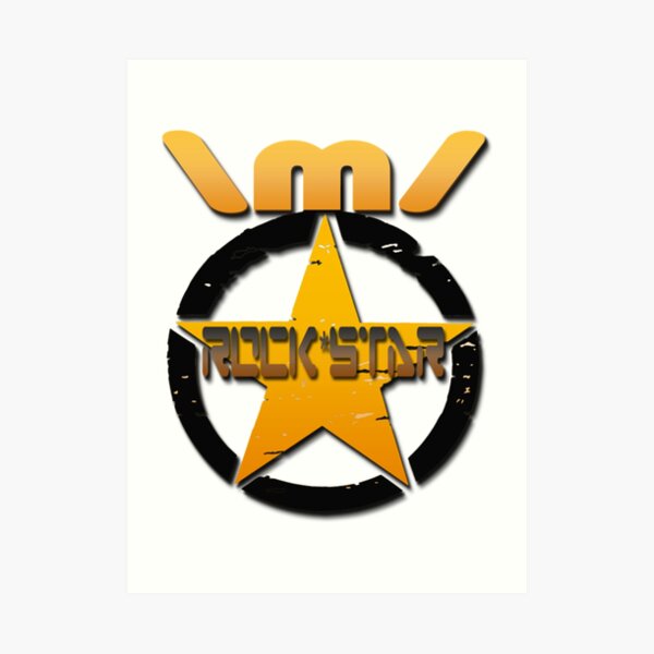 "Dress like a rockstar, Act like a rockstar, look like a rockstar, and