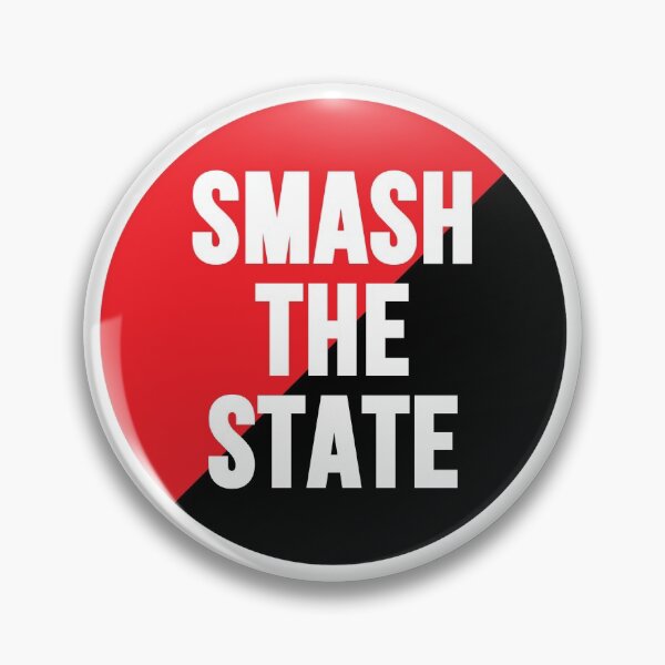 Item preview, Smash The State Anarchist Slogan designed and sold by RevolutionInPaint.
