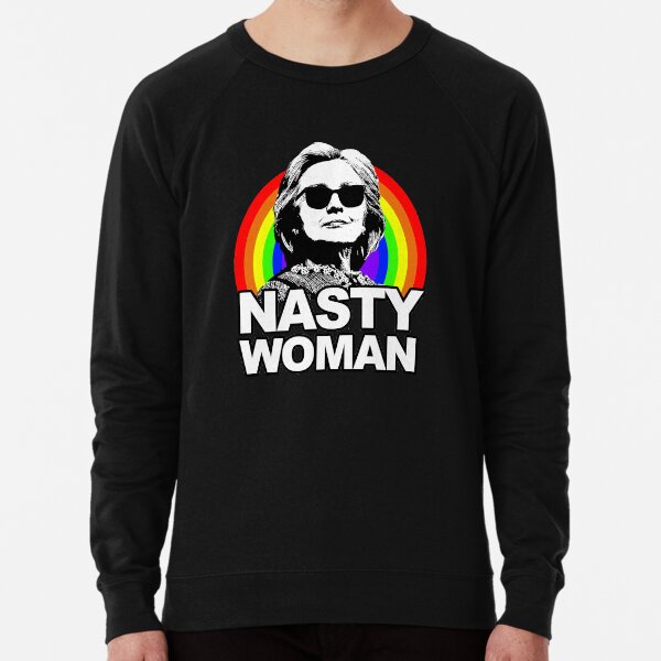 Hillary Clinton Nasty Woman Rainbow Lightweight Sweatshirt