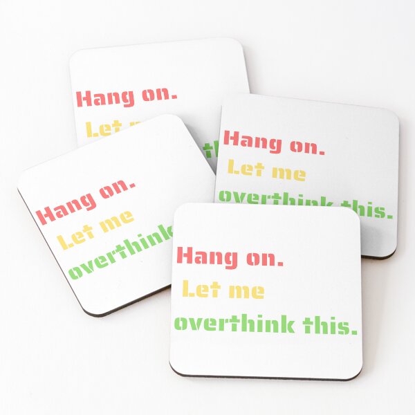 Item preview, Hang on. Let me overthink this designed and sold by altwearshop.