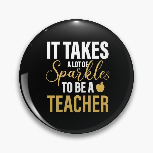 Item preview, It Takes A Lot Of Sparkles To Be A Teacher designed and sold by AuroraApparel.