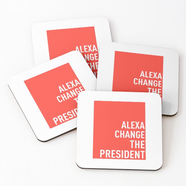 Item preview, Alexa change the president designed and sold by ajamshed.