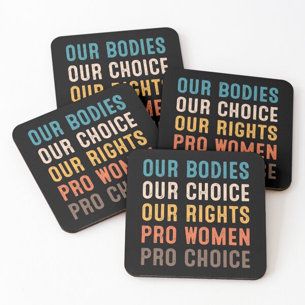 Item preview, Our Bodies Our Choice Our Rights Pro Women Pro Choice Vintage designed and sold by RosannaArt.