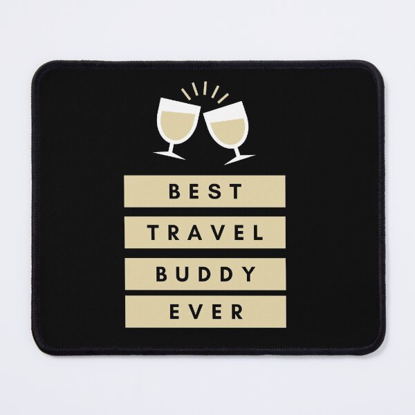Item preview, Best Travel Buddy Ever designed and sold by isurudinushaper.