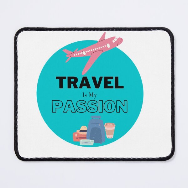 Item preview, travel is my passion designed and sold by uvasri.