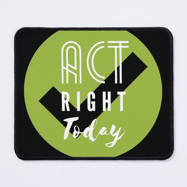 Item preview, Act Right Today - Black designed and sold by ActRightToday.