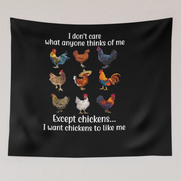 Item preview, I Dont Care What Anyone Think Of Me Except Chickens designed and sold by christyruffin.