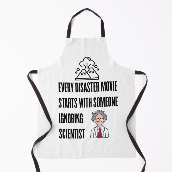 Item preview, Every disaster movie starts with someone ignoring a scientist designed and sold by 4iman.