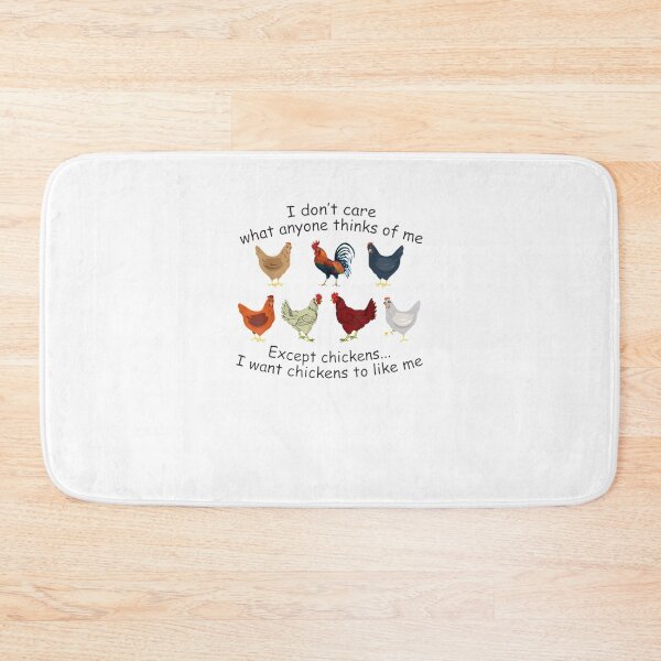 Item preview, I dont care what anyone think of me Except chickens designed and sold by benitostevens.