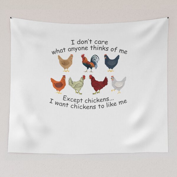 Item preview, I dont care what anyone think of me Except chickens designed and sold by benitostevens.