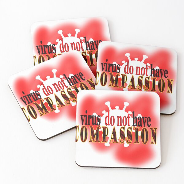 Item preview, Virus do not have compassion- scary pandemic quotes designed and sold by Thilina Kasthuriarachchi.