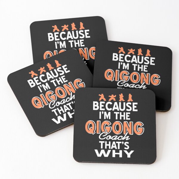 Item preview, Because I'm the Qigong Coach Thats why designed and sold by NeXore.