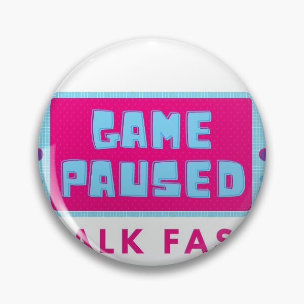 Item preview, Game Paused Talk Fast designed and sold by isurudinushaper.